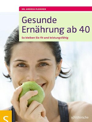 cover image of Gesunde Ernährung ab 40